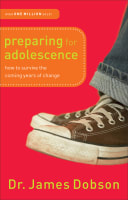 Preparing For Adolescence: How to Survive the Coming Years of Change Paperback