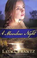 A Moonbow Night Paperback