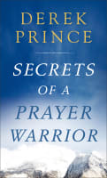Secrets of a Prayer Warrior Mass Market Edition