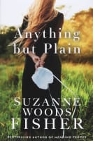 Anything But Plain Paperback