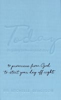Today is Going to Be a Good Day: 90 Promises From God to Start Your Day Off Right Hardback