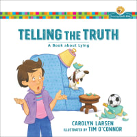 Telling the Truth: A Book About Lying (Growing God's Kids Series) Paperback