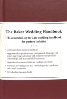 The Baker Wedding Handbook: Resources For Pastors Hardback