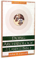 Doing Archaeology in the Land of the Bible Paperback