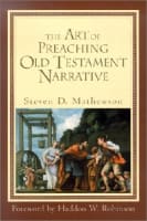 The Art of Preaching Old Testament Narrative Paperback
