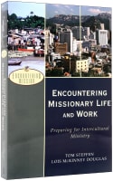 Encountering Missionary Life and Work Paperback
