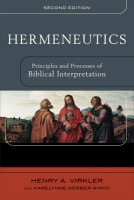 Hermeneutics: Principles and Processes of Biblical Interpretation (2nd Edition) Paperback