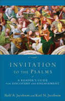 Invitation to the Psalms: A Guide For Transformative Reading Paperback