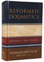 Reformed Dogmatics (Abridged In One Volume) Hardback