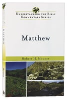 Matthew (Understanding The Bible Commentary Series) Paperback