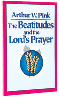 The Beatitudes and the Lord's Prayer Paperback
