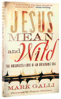 Jesus Mean and Wild Paperback