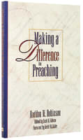 Making a Difference in Preaching Paperback