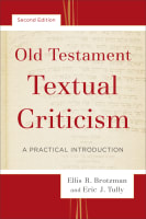 Old Testament Textual Criticism: Practical Introduction (2nd Edition) Paperback