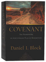 Covenant: The Framework of God's Grand Plan of Redemption Hardback