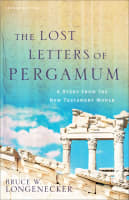 The Lost Letters of Pergamum: A Story From the New Testament World (2nd Edition) Paperback