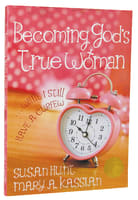 Becoming God's True Woman Paperback