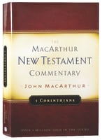 1 Corinthians (Macarthur New Testament Commentary Series) Hardback
