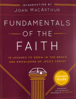 Fundamentals of the Faith: 13 Lessons to Grow in the Grace & Knowledge of Jesus Christ (Teacher's Guide) Paperback