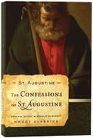 The Confessions of St Augustine (Moody Classic Series) Paperback
