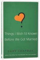 Things I Wish I'd Known Before We Got Married Paperback