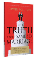 The Truth About Same-Sex Marriage Paperback