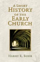 A Short History of the Early Church Paperback
