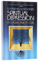 Spiritual Depression: Its Causes and Cures Paperback