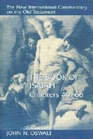Book of Isaiah, the Chapters 40-66 (New International Commentary On The Old Testament Series) Hardback