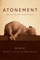 Atonement: Jewish and Christian Origins Hardback