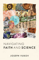 Navigating Faith and Science Paperback