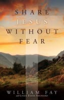 Share Jesus Without Fear Paperback