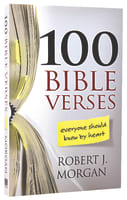 100 Bible Verses Everyone Should Know By Heart Paperback
