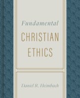 Fundamental Christian Ethics Hardback