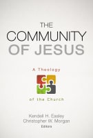 The Community of Jesus Paperback