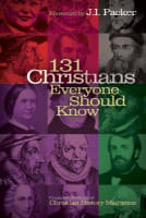 131 Christians Everyone Should Know Paperback