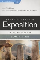 Exalting Jesus in 2 Corinthians (Christ Centered Exposition Commentary Series) Paperback