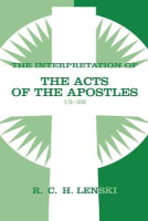 Interpretation of the Acts of the Apostles: 15-28 (Vol #02) Paperback