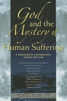 God and the Mystery of Human Suffering Paperback