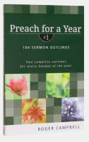 104 Sermon Outlines (#01 in Preach For A Year Series) Paperback