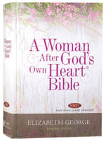 NKJV a Woman After God's Own Heart Bible Hardback