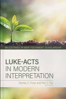Luke-Acts in Modern Interpretation Hardback