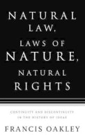 Natural Law, Laws of Nature, Natural Rights Hardback