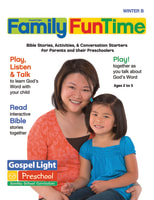 Winter B 2023 Preschool Family Funtime Pages (Ages 2-5) (Gospel Light Living Word Series) Paperback