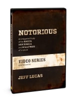 Notorious: An Integrated Study of the Rogues, Scoundrels, and Scallywags of Scripture (Dvd & Resources) DVD