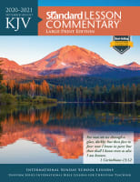 KJV Standard Lesson Commentary Large Print Edition 2020-2021 Paperback