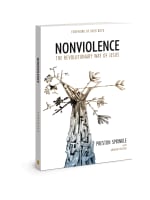 Nonviolence: The Revolutionary Way of Jesus Paperback