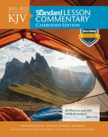 KJV Standard Lesson Commentary 2021-2022 (Kjv Standard Lesson Commentary Series) Hardback