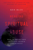Healing Spiritual Abuse Paperback