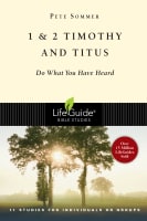 1 & 2 Timothy & Titus (Lifeguide Bible Study Series) Paperback